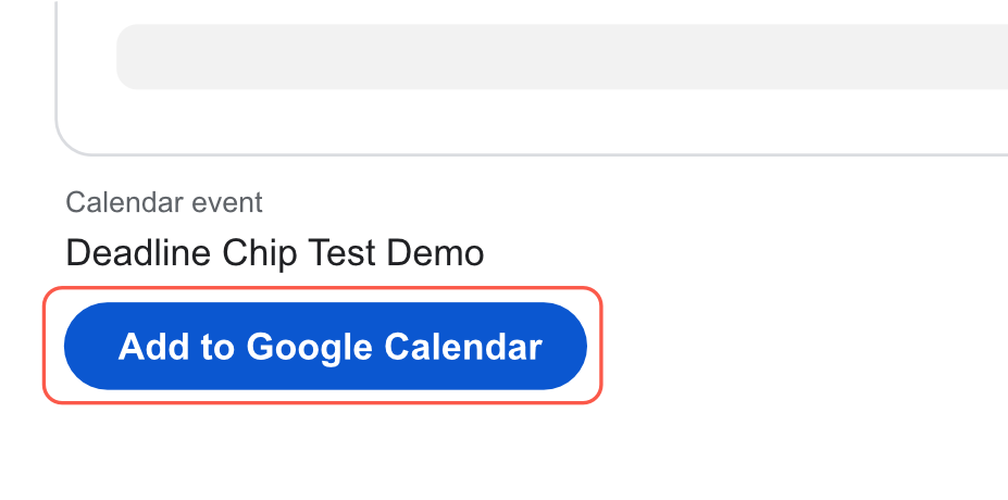 Add to Google Calendar button inside the Deadline Chip preview